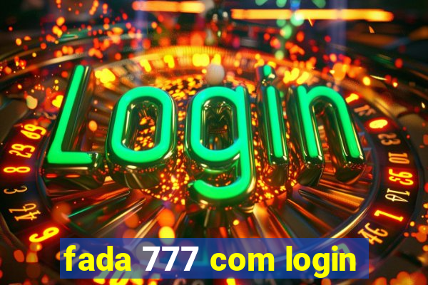 fada 777 com login